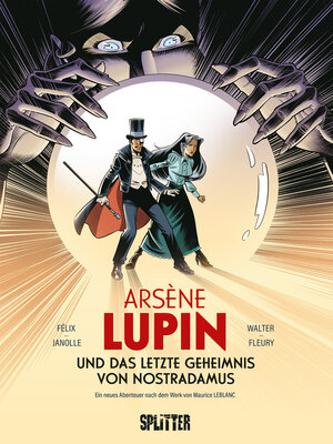cover image of Arsène Lupin und das letzte Geheimnis von Nostradamus (Graphic Novel)